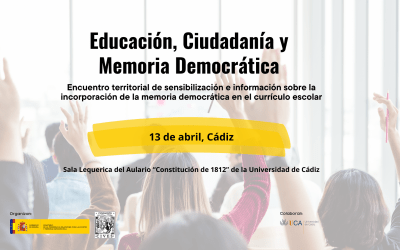 El próximo 13 de abril en Cádiz se celebra el Encuentro: Educación, Ciudadanía y Memoria Democrática