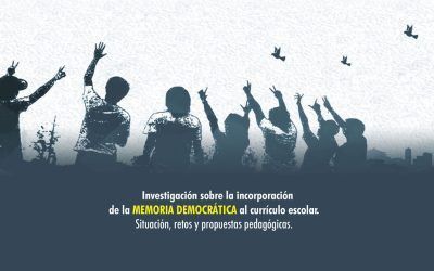 Propuestas para la incorporación de la Memoria Democrática al Currículo Escolar