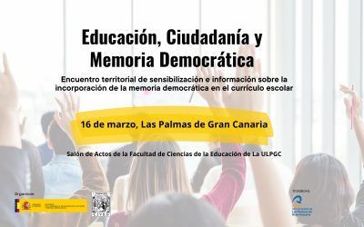 Las Palmas de Gran Canaria acoge el encuentro: Educación Ciudadanía y Memoria Democrática