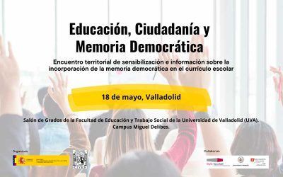 El encuentro “Educación, Ciudadanía y Memoria Democrática” llega a Valladolid este jueves 18 de mayo