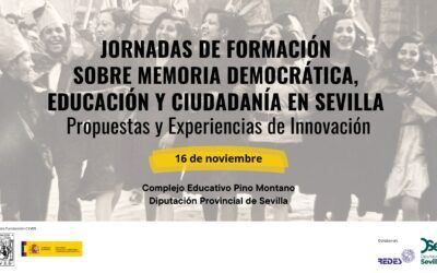 Jornada de formación, reflexión y convivencia sobre Memoria Democrática, Educación y Ciudadanía en Sevilla