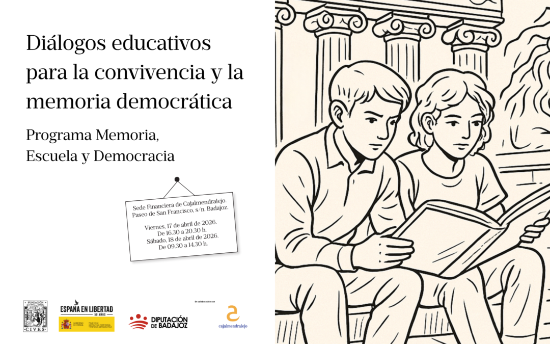 Fundación CIVES organiza un Diálogo Educativo para la convivencia y la memoria democrática en Badajoz